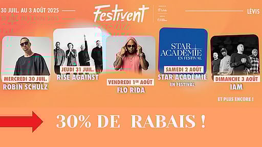 Offrez-vous une journée VIP exceptionnelle au Festivent de Lévis du 30 juillet au 3 août 2025 - 40$ de crédit inclus pour vos consommations - Avec Robin Schulz, Rise Against, Flo Rida, IAM et Star Académie !
